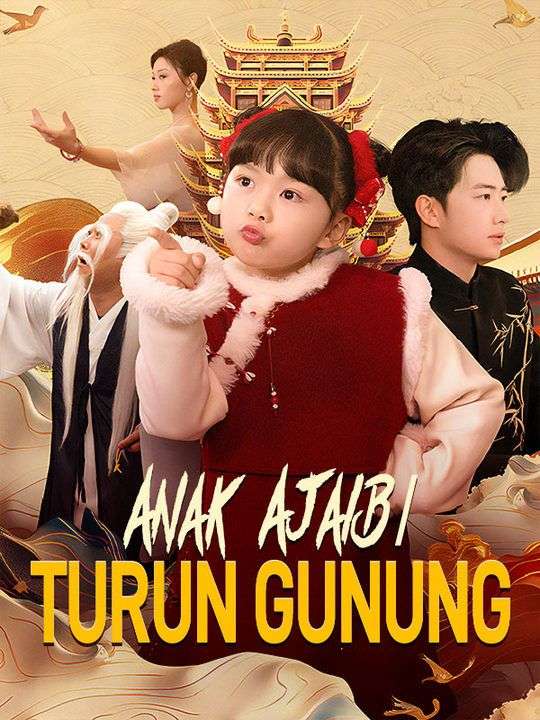 Poster Anak Ajaib Turun Gunung