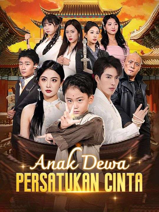 Poster Anak Dewa Persatukan Cinta