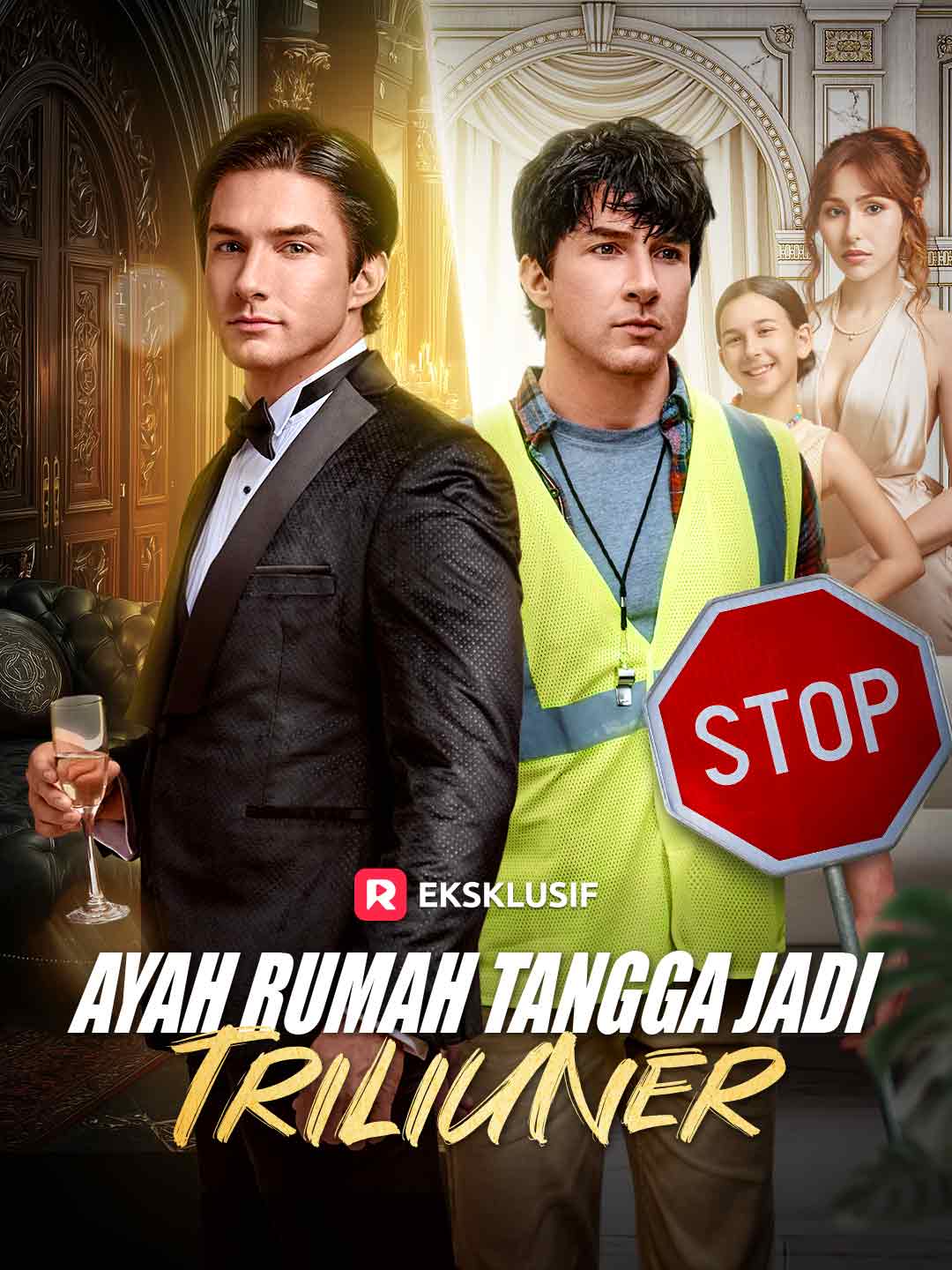 Poster Ayah Rumah Tangga Jadi Triliuner