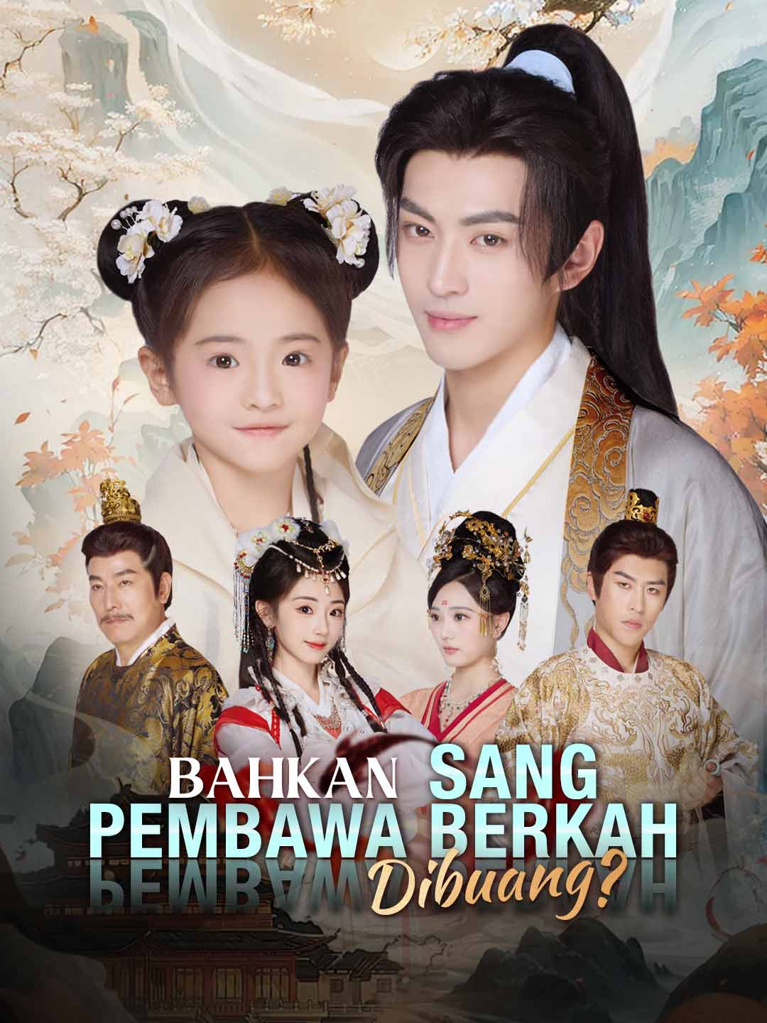 Poster Bahkan Sang Pembawa Berkah Dibuang?