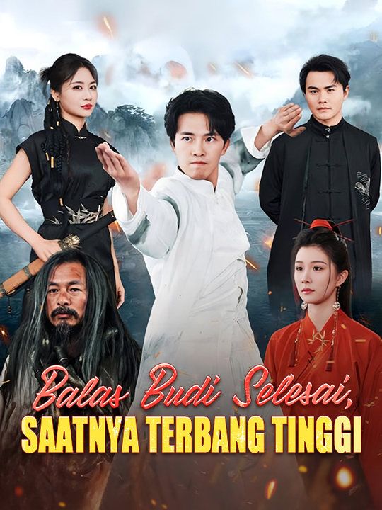 Poster Balas Budi Selesai, Saatnya Terbang Tinggi
