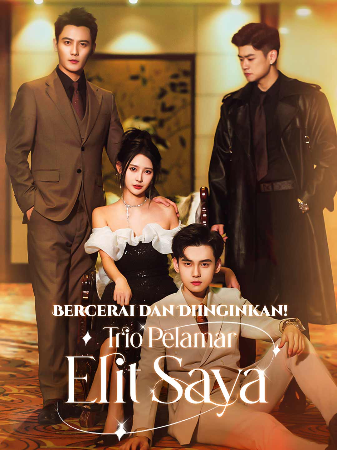Poster Bercerai dan Diinginkan! Trio Pelamar Elit Saya