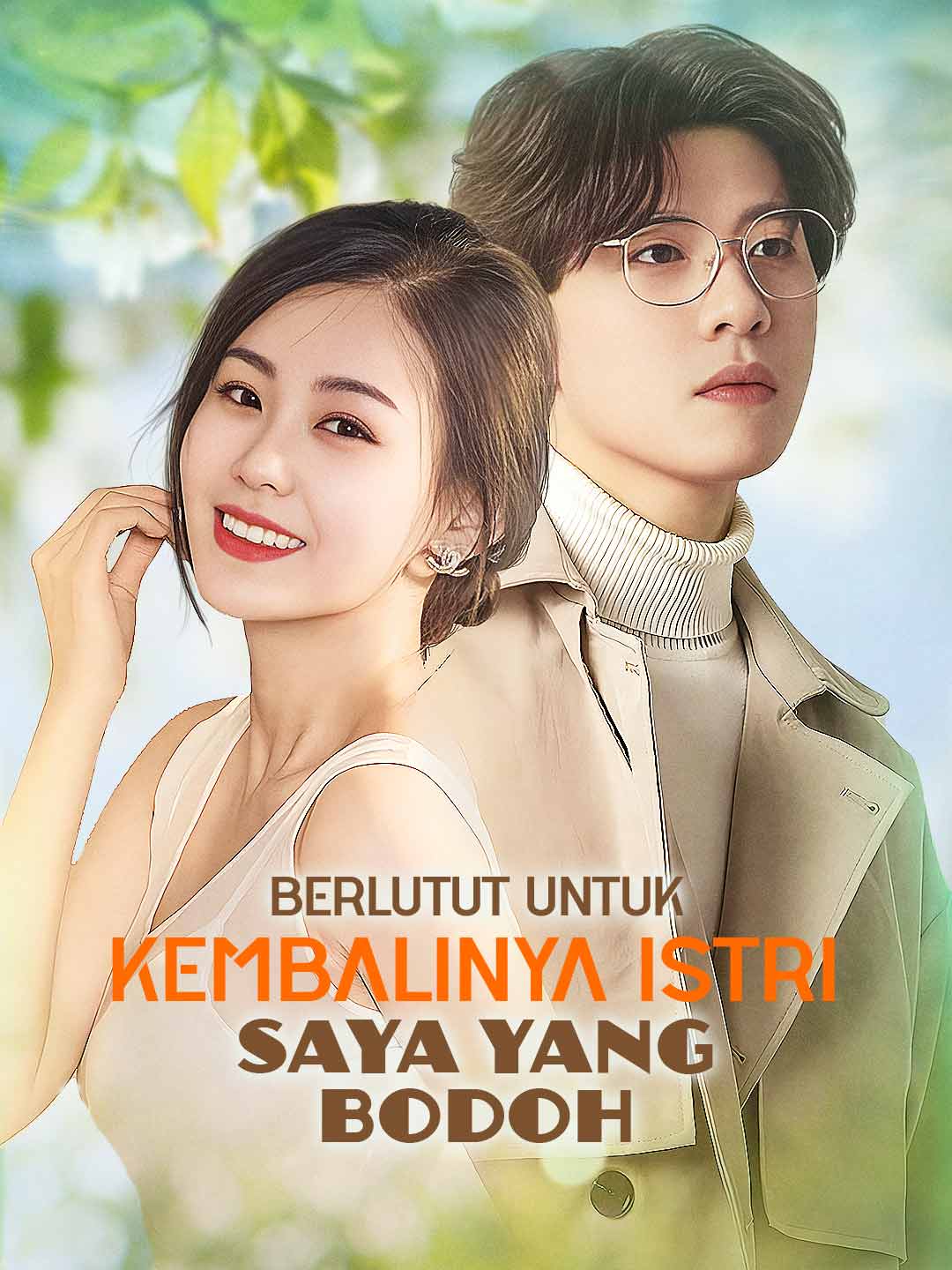 Poster Berlutut Untuk Kembalinya Istri Saya yang Bodoh