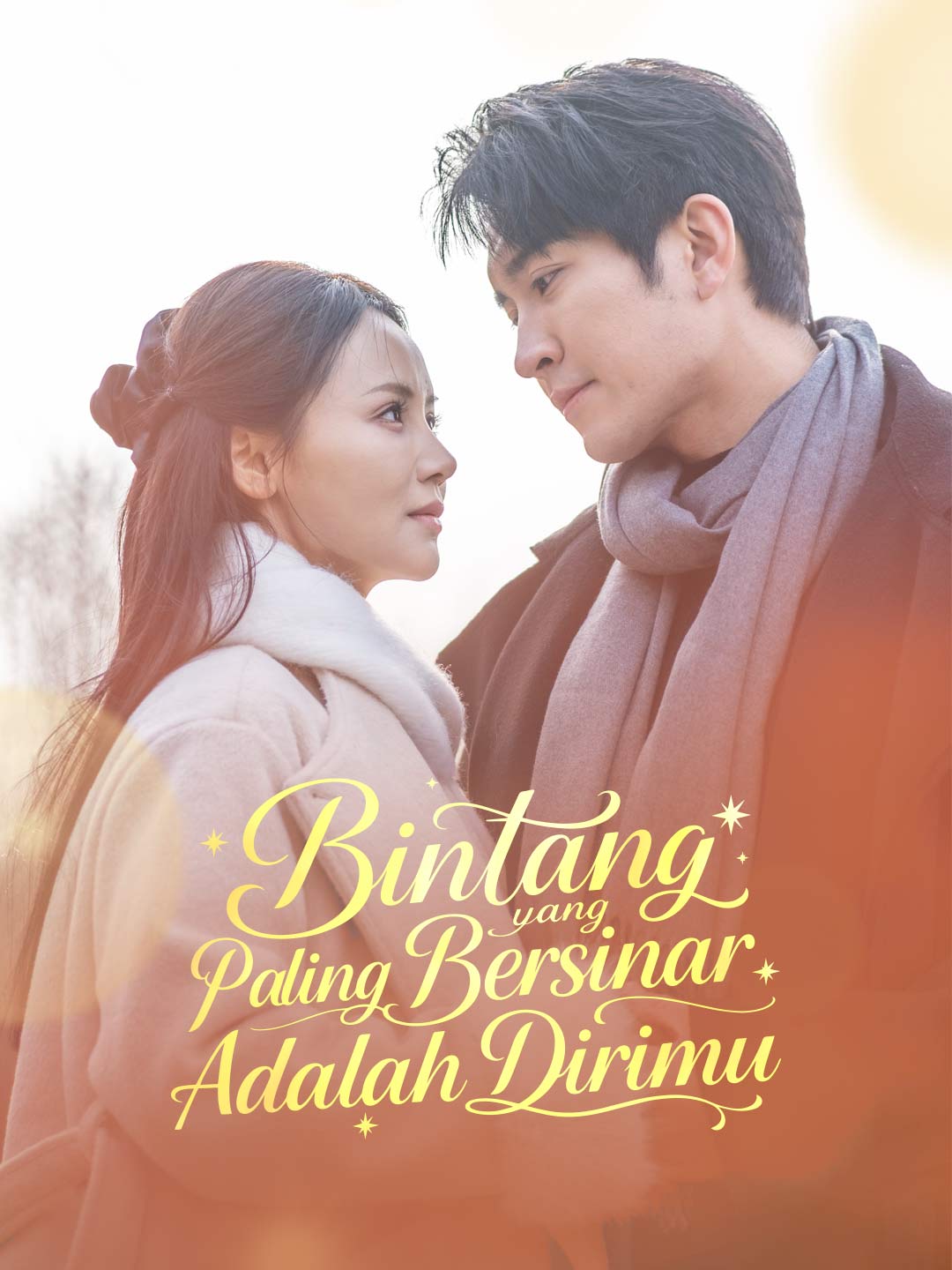 Poster Bintang yang Paling Bersinar Adalah Dirimu