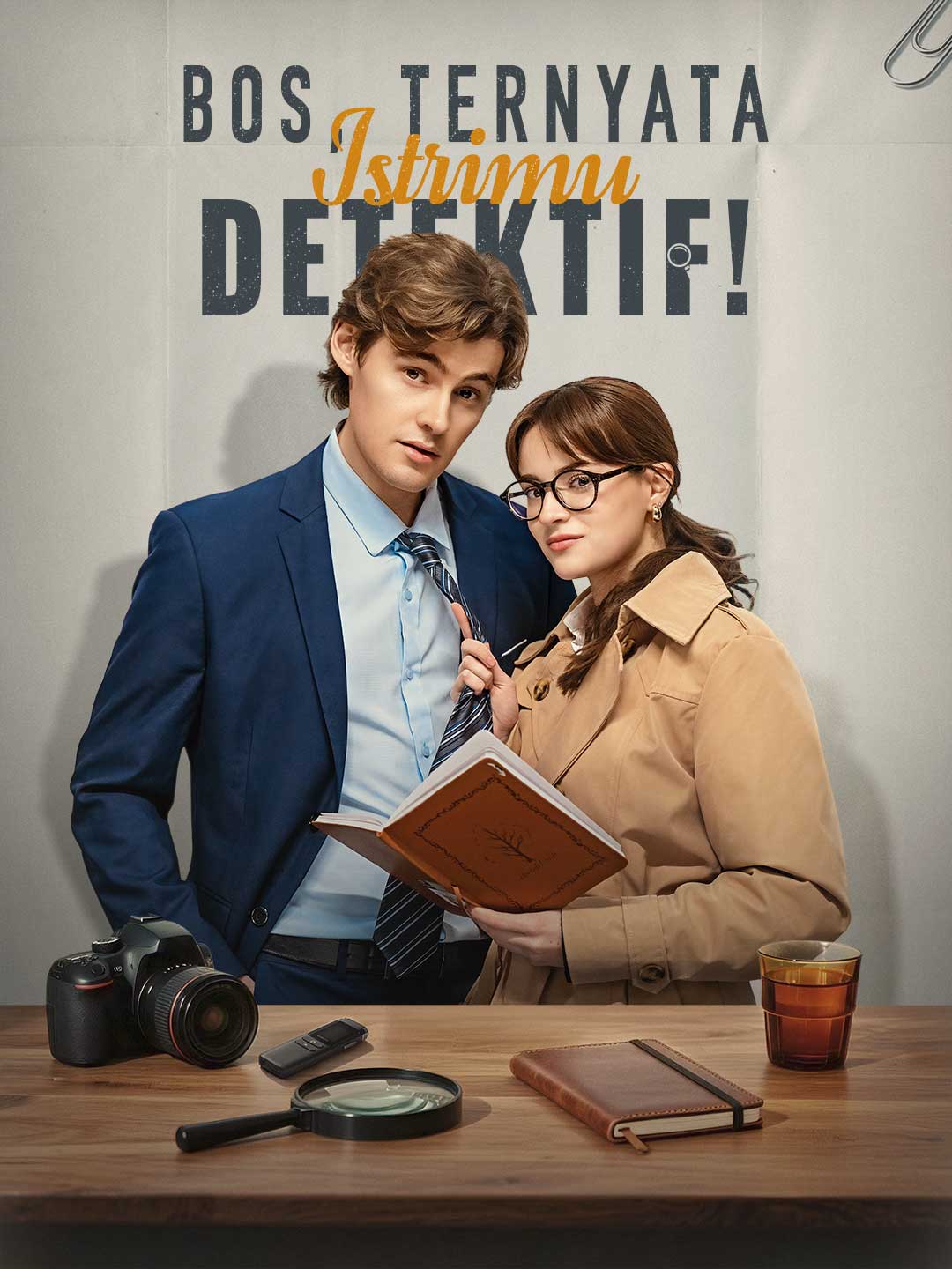 Poster Bos, Ternyata Istrimu Detektif!