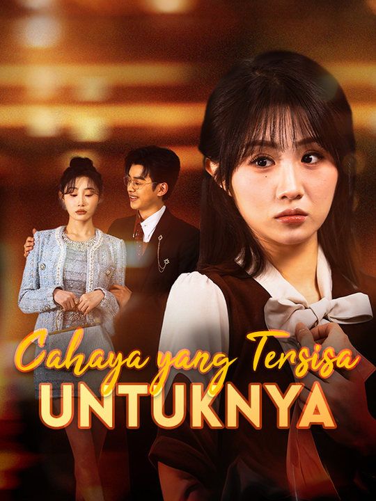 Poster Cahaya yang Tersisa untuknya