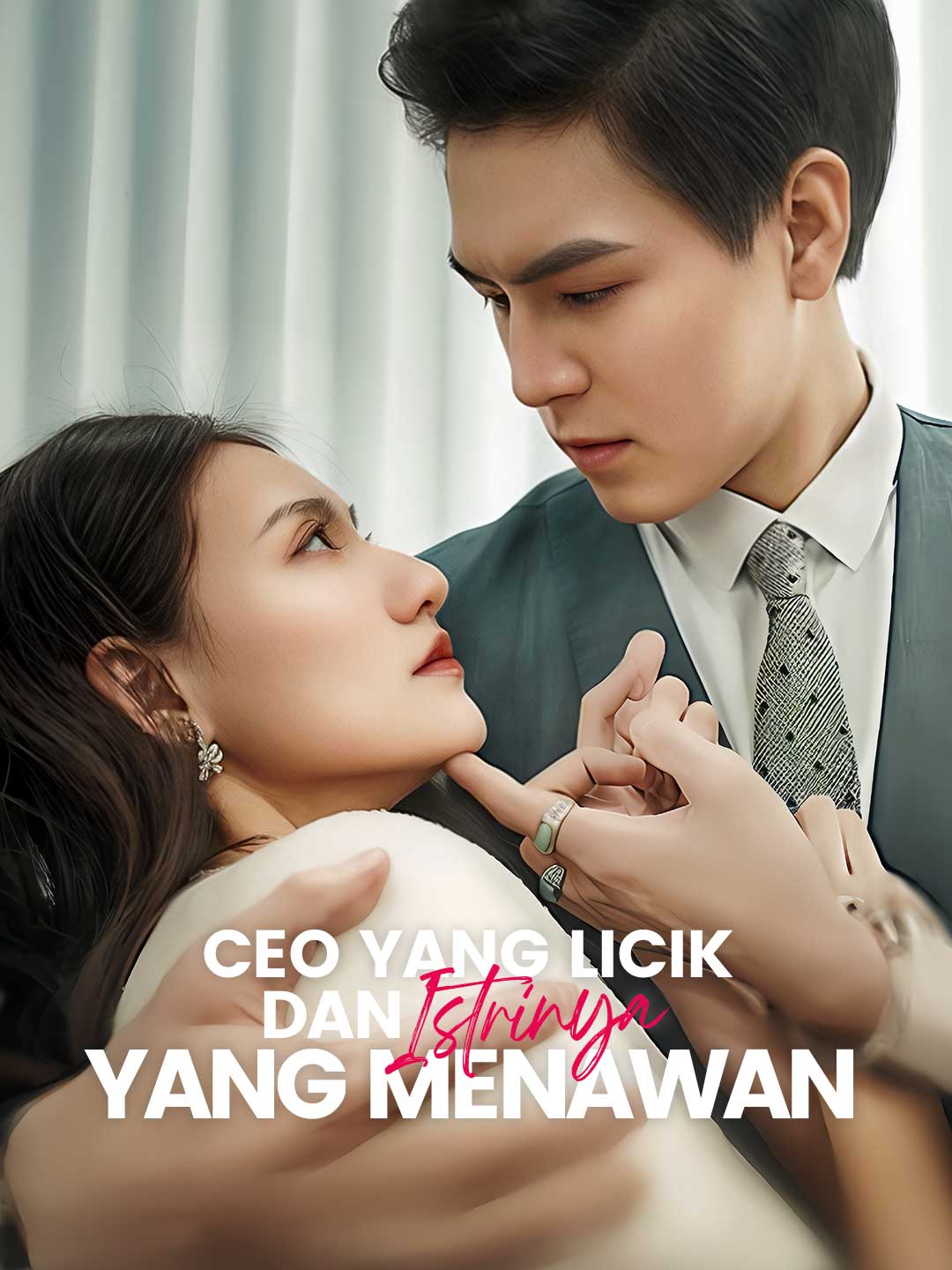 Poster CEO yang Licik dan Istrinya yang Menawan