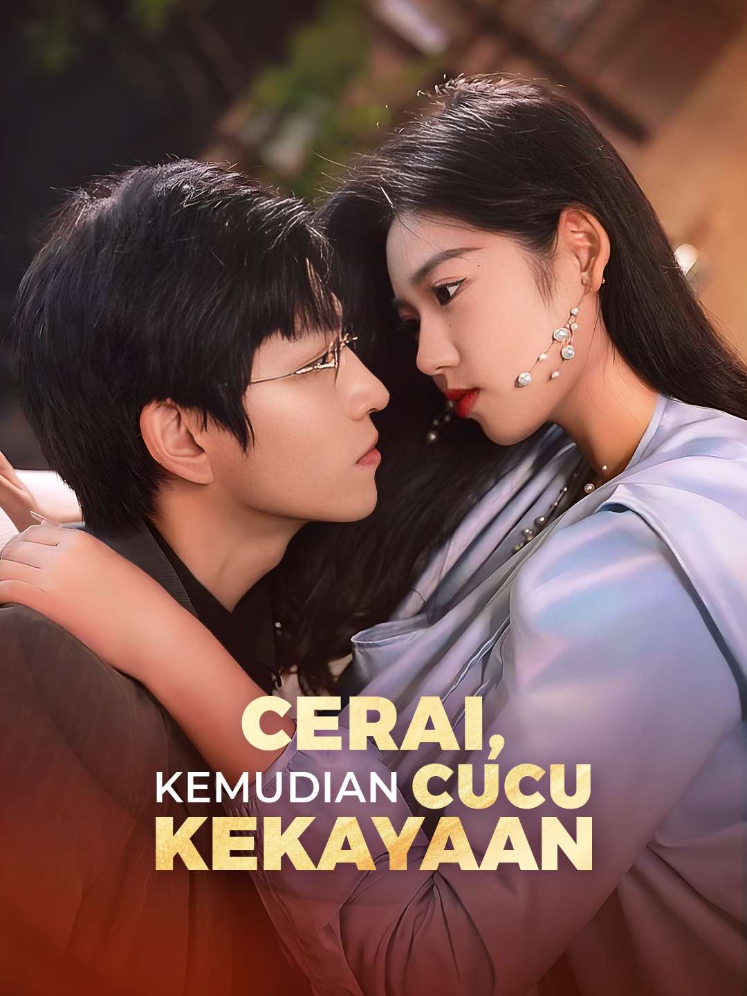 Poster Cerai, Kemudian Cucu Kekayaan