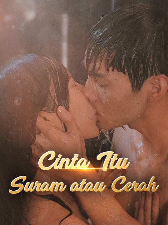 Poster Cinta Itu Suram atau Cerah