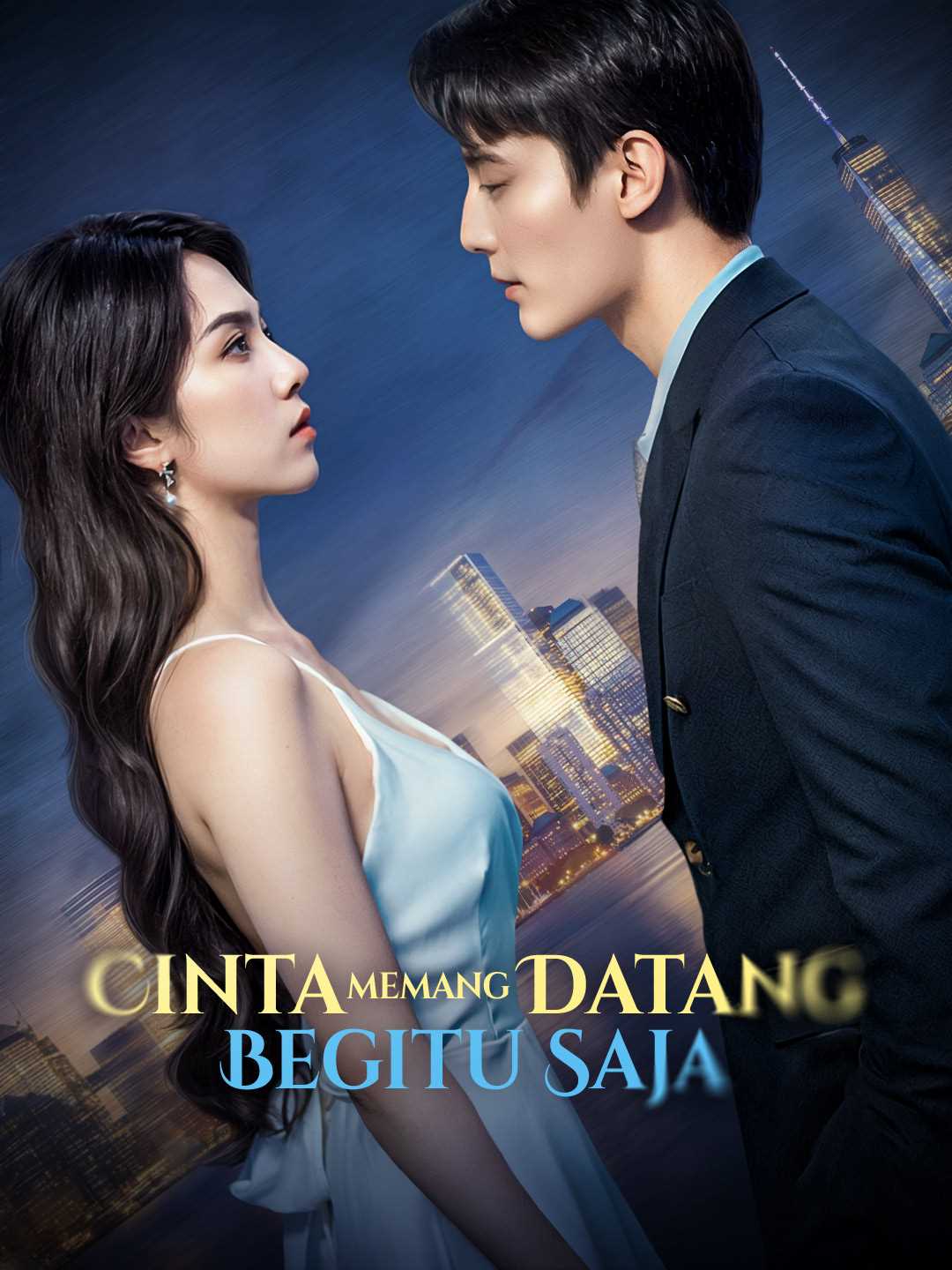Poster Cinta Memang Datang Begitu Saja