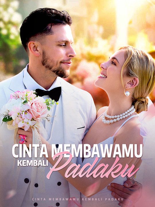 Poster Cinta Membawamu Kembali Padaku