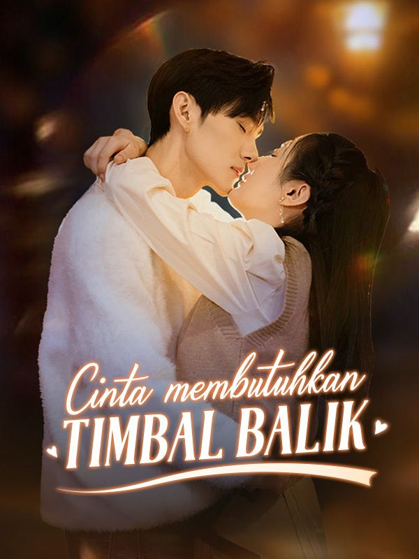 Poster Cinta Membutuhkan Timbal Balik