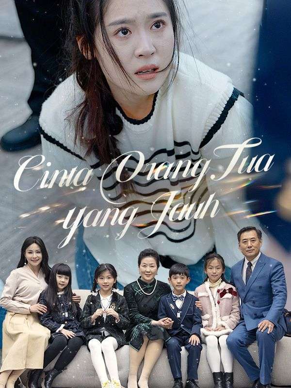 Poster Cinta Orang Tua yang Jauh(Sulih Suara)