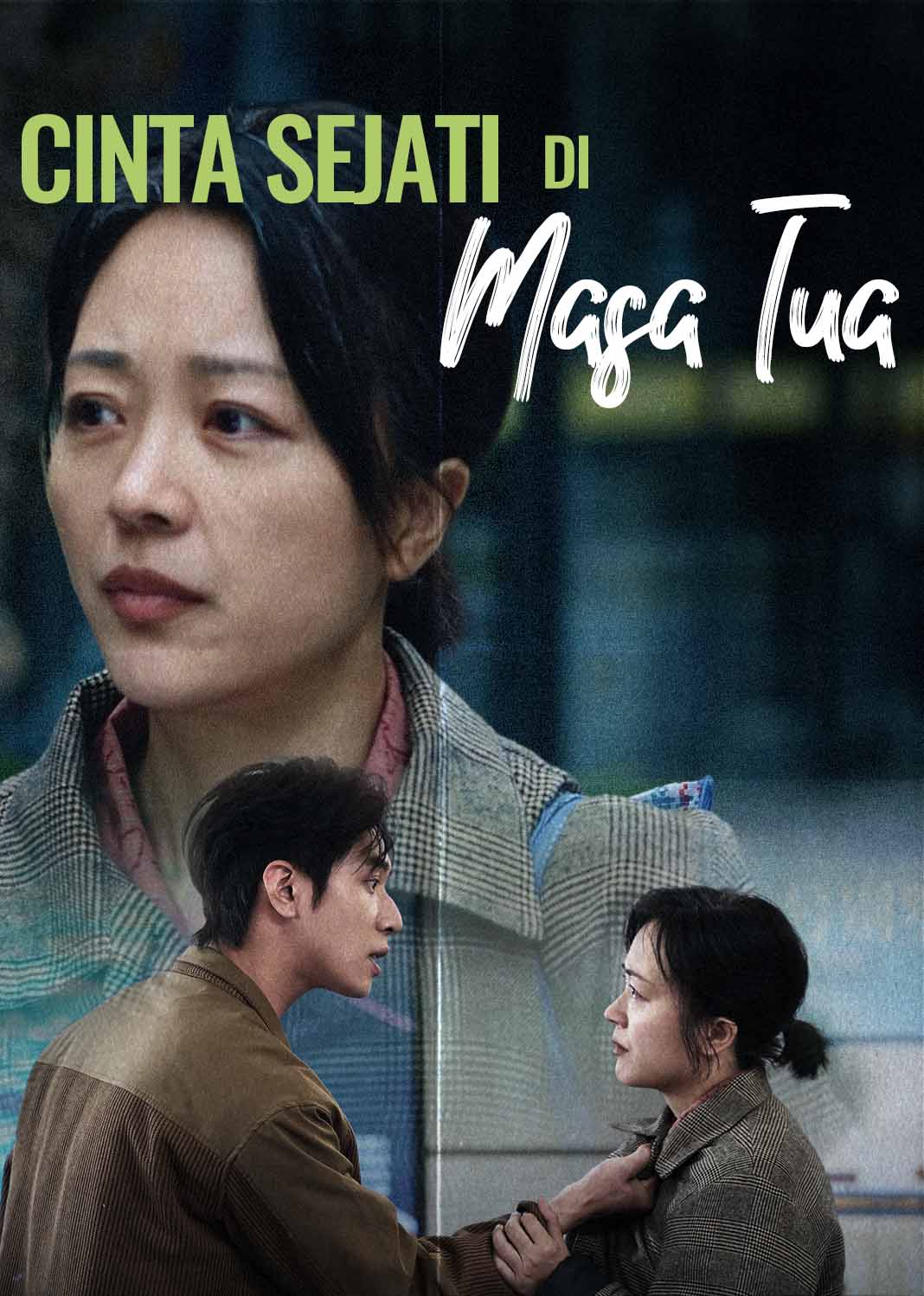 Poster Cinta Sejati di Masa Tua