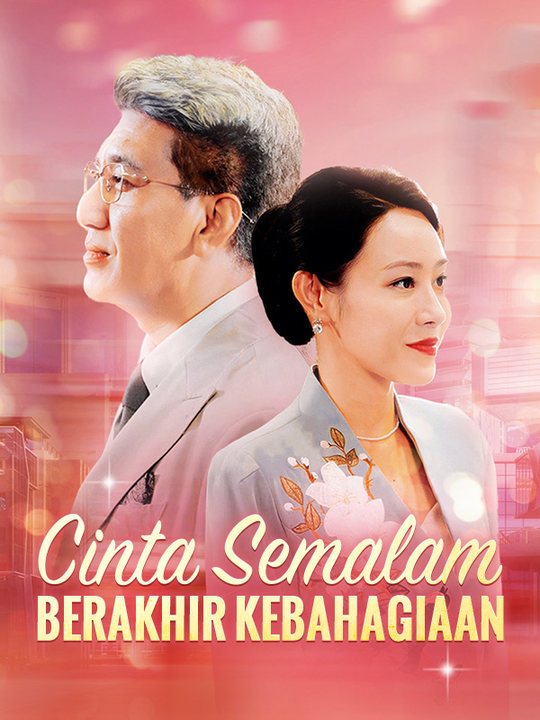 Poster Cinta Semalam Berakhir Kebahagiaan