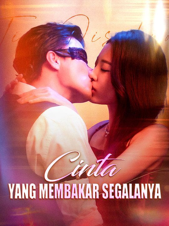 Poster Cinta yang Membakar Segalanya