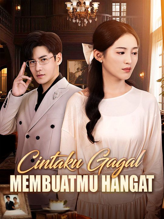 Poster Cintaku Gagal Membuatmu Hangat