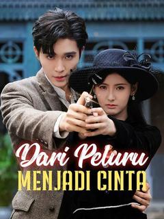 Poster Dari Peluru Menjadi Cinta