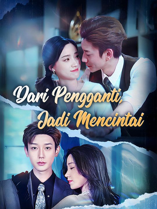Poster Dari Pengganti, Jadi Mencintai