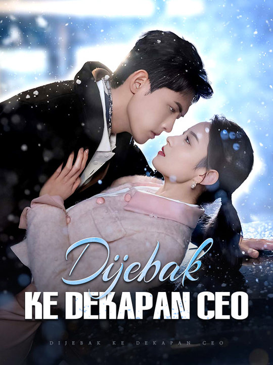 Poster Dijebak ke Dekapan CEO