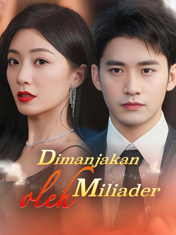 Poster Dimanjakan oleh Miliader