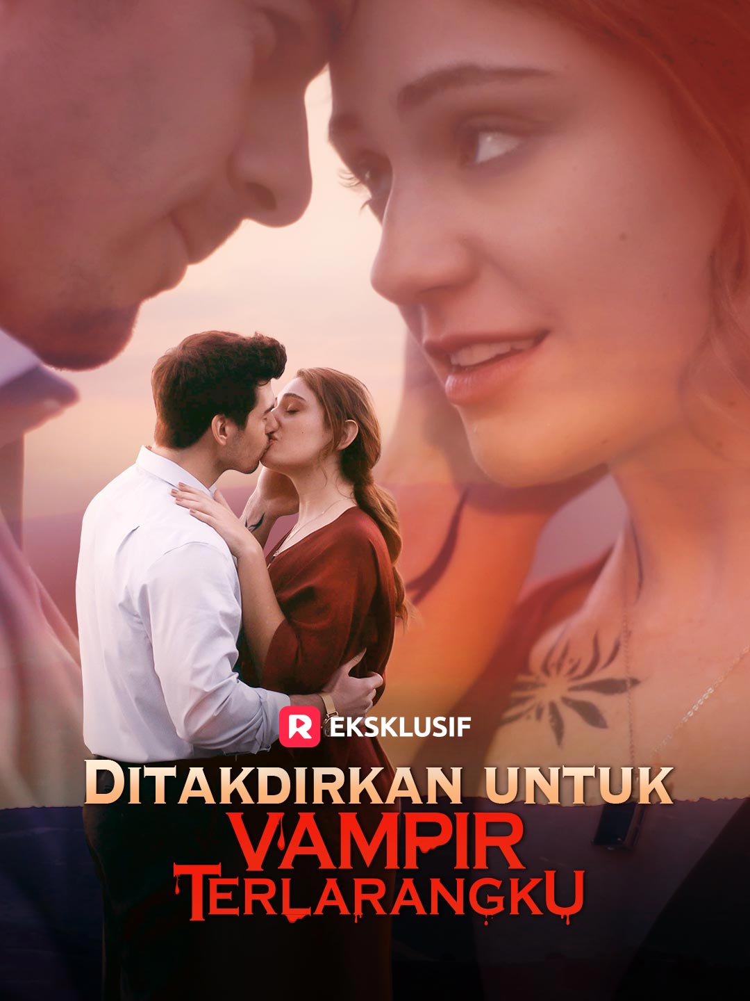 Poster Ditakdirkan untuk Vampir Terlarangku
