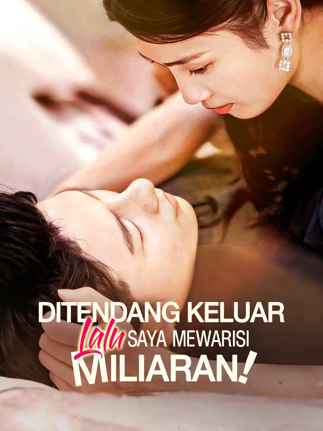 Poster Ditendang Keluar Lalu Saya Mewarisi Miliaran!