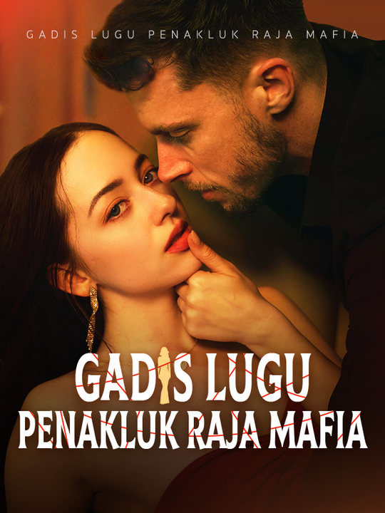Poster Gadis Lugu Penakluk Raja Mafia