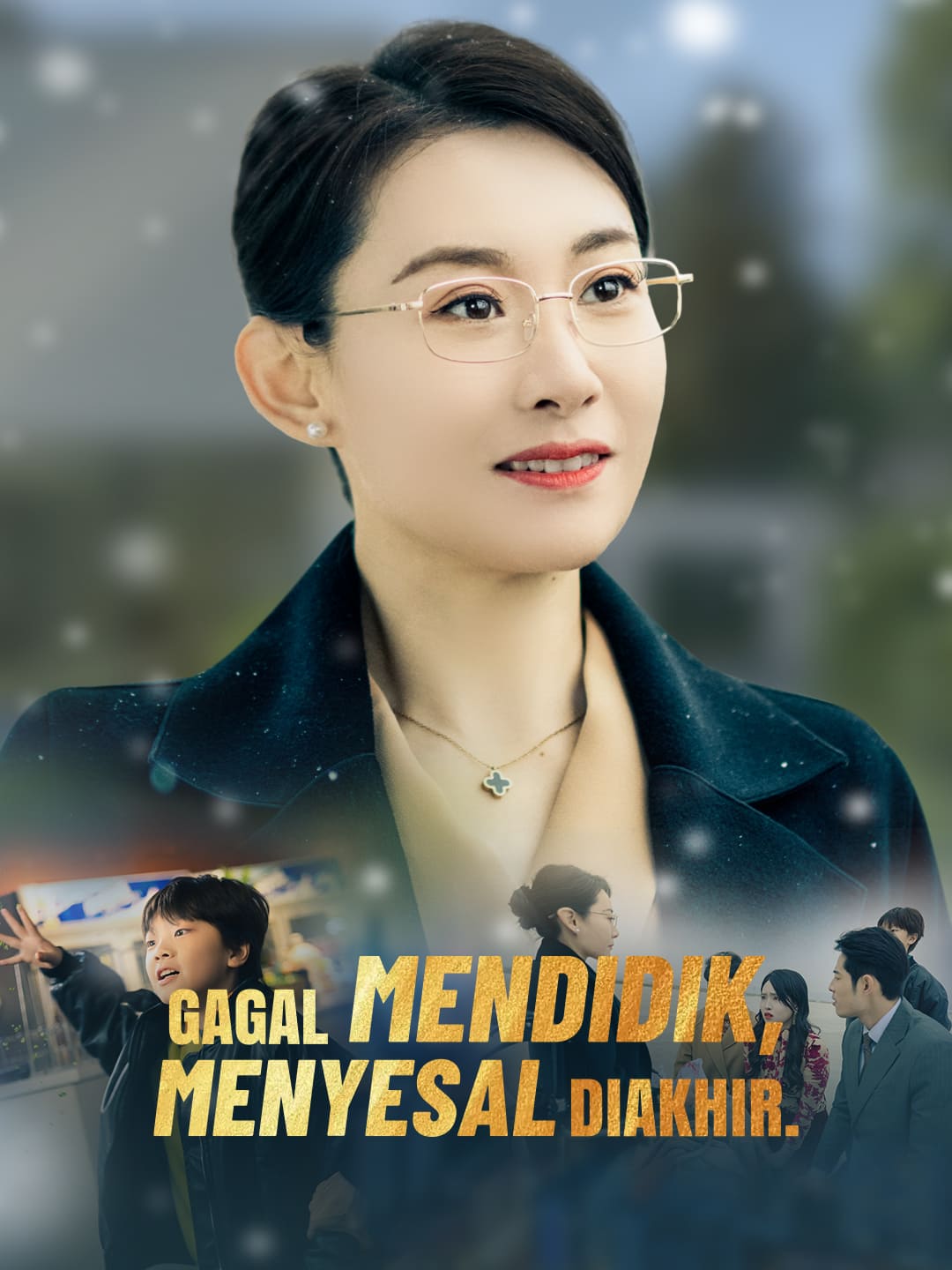 Poster Gagal Mendidik, Menyesal diakhir.