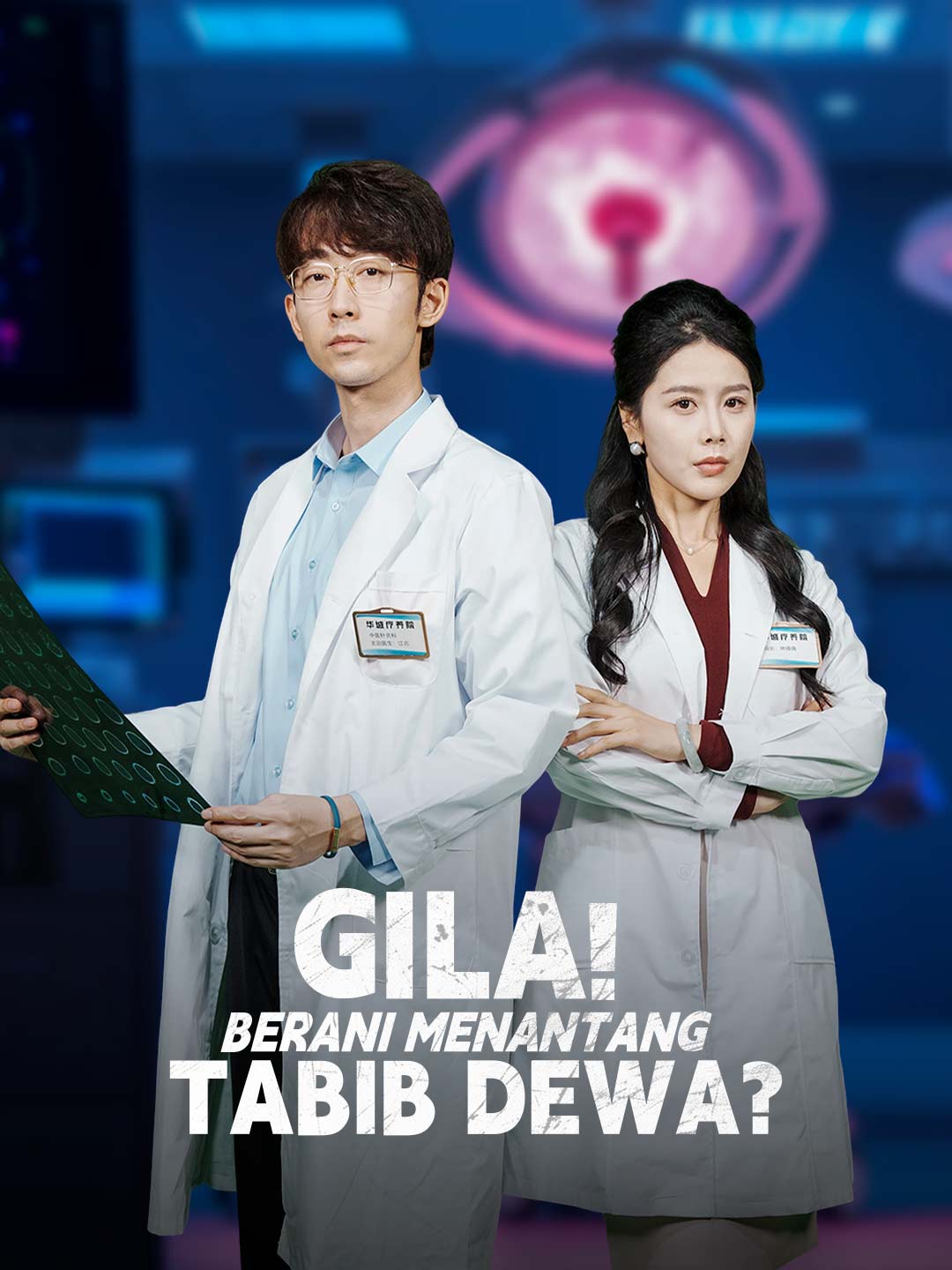 Poster Gila!  Berani Menantang Tabib Dewa?