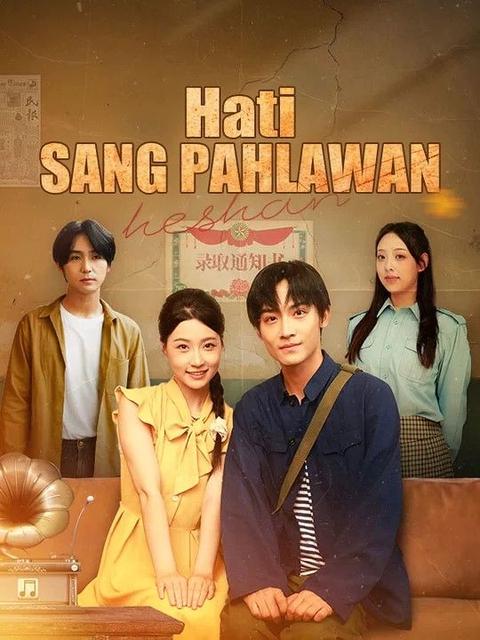 Poster Hati Sang Pahlawan