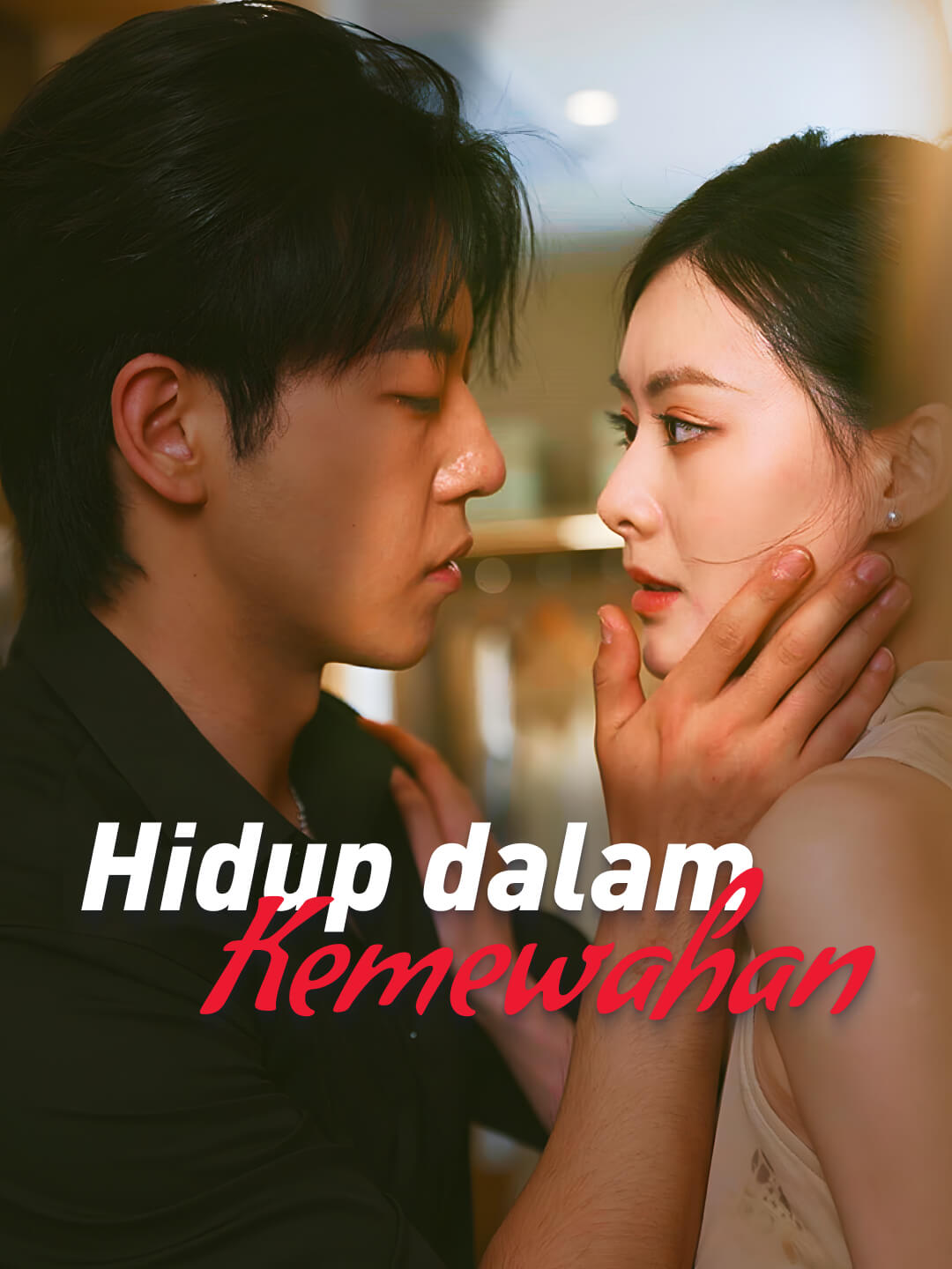 Poster Hidup dalam Kemewahan