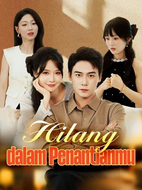 Poster Hilang dalam Penantianmu