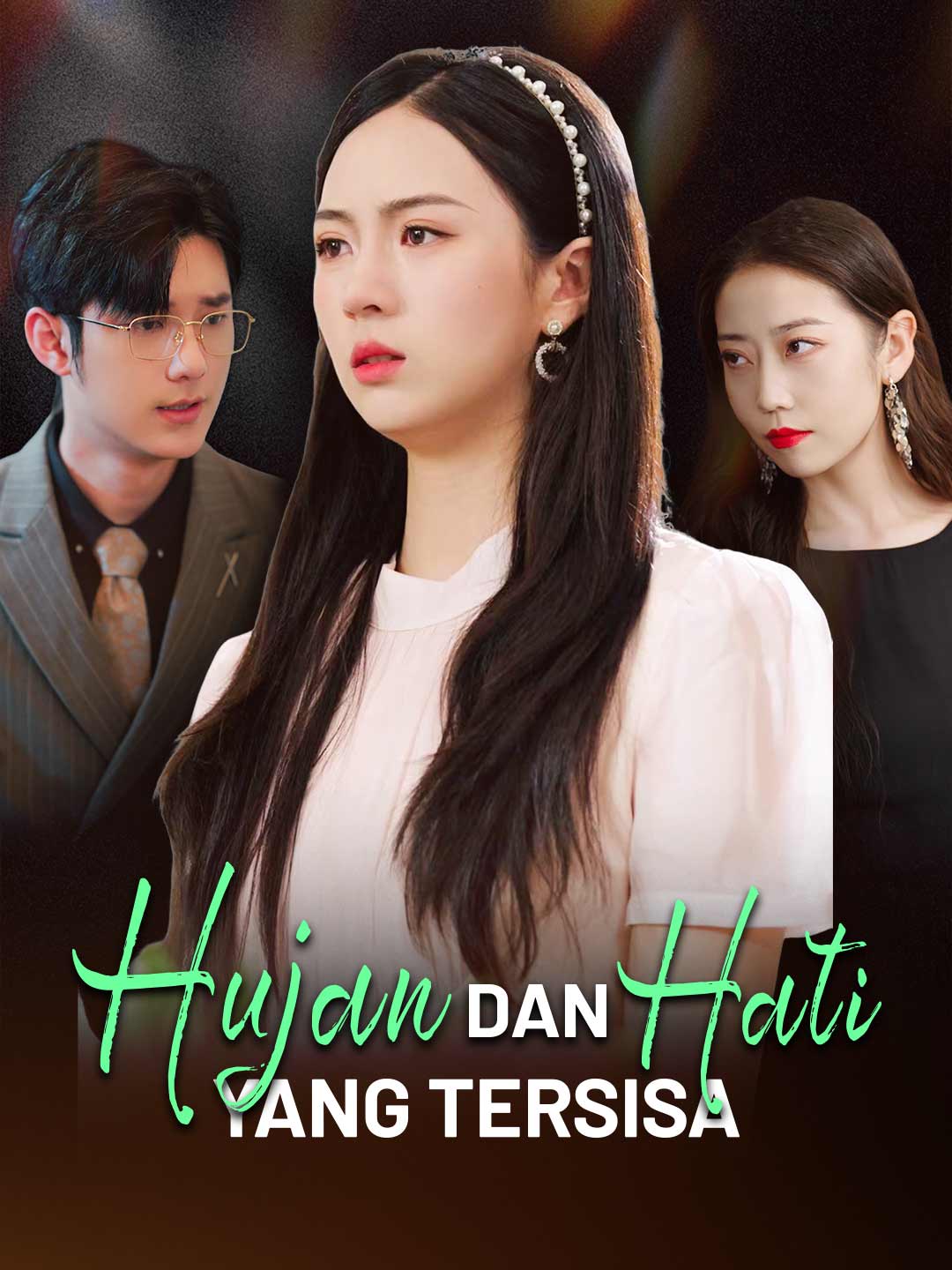 Poster Hujan dan Hati yang Tersisa