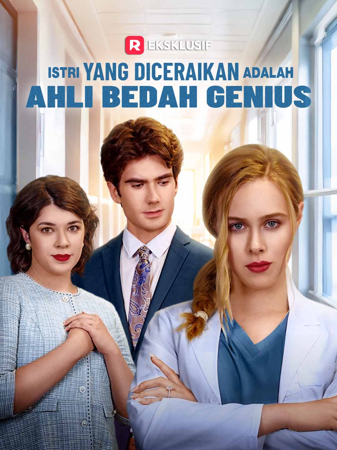Poster Istri yang Diceraikan Adalah Ahli Bedah Genius