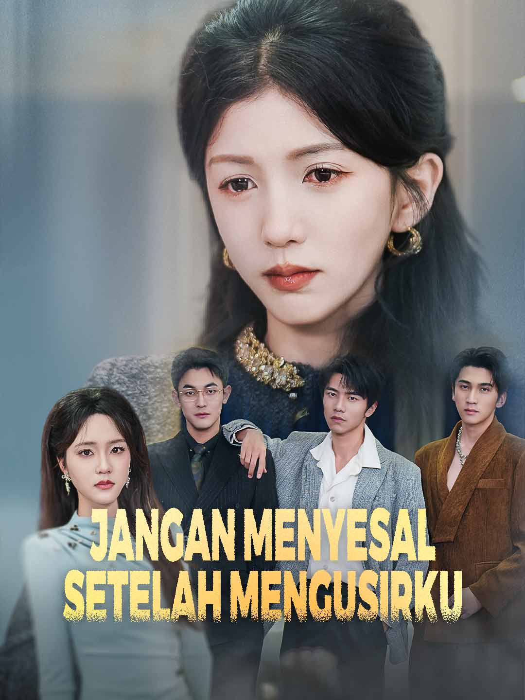 Poster Jangan Menyesal Setelah Mengusirku