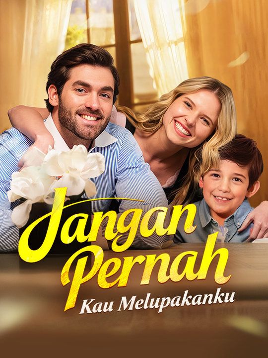 Poster Jangan Pernah Kau Melupakanku