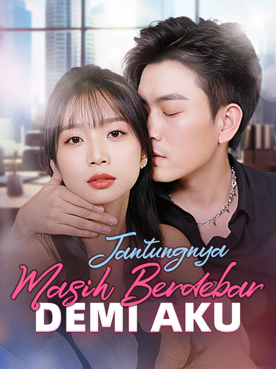 Poster Jantungnya Masih Berdebar Demi Aku