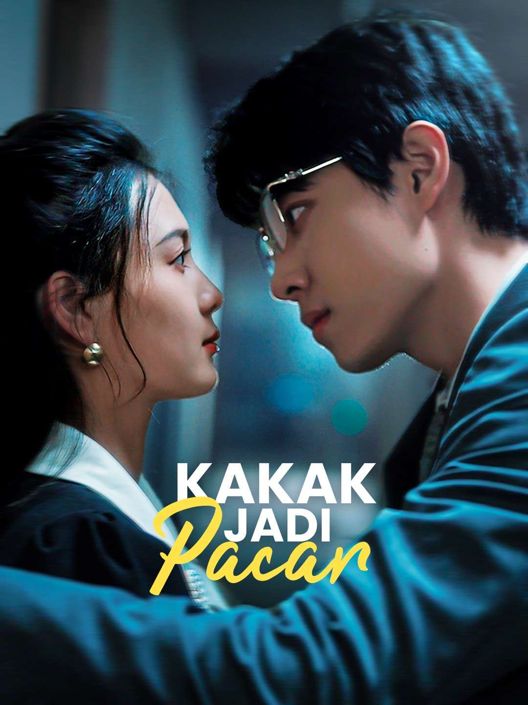 Poster Kakak Jadi Pacar