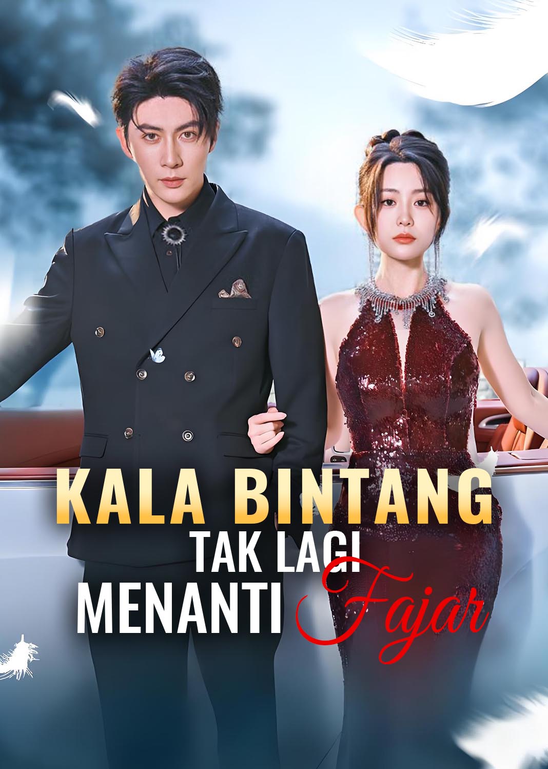 Poster Kala Bintang Tak Lagi Menanti Fajar