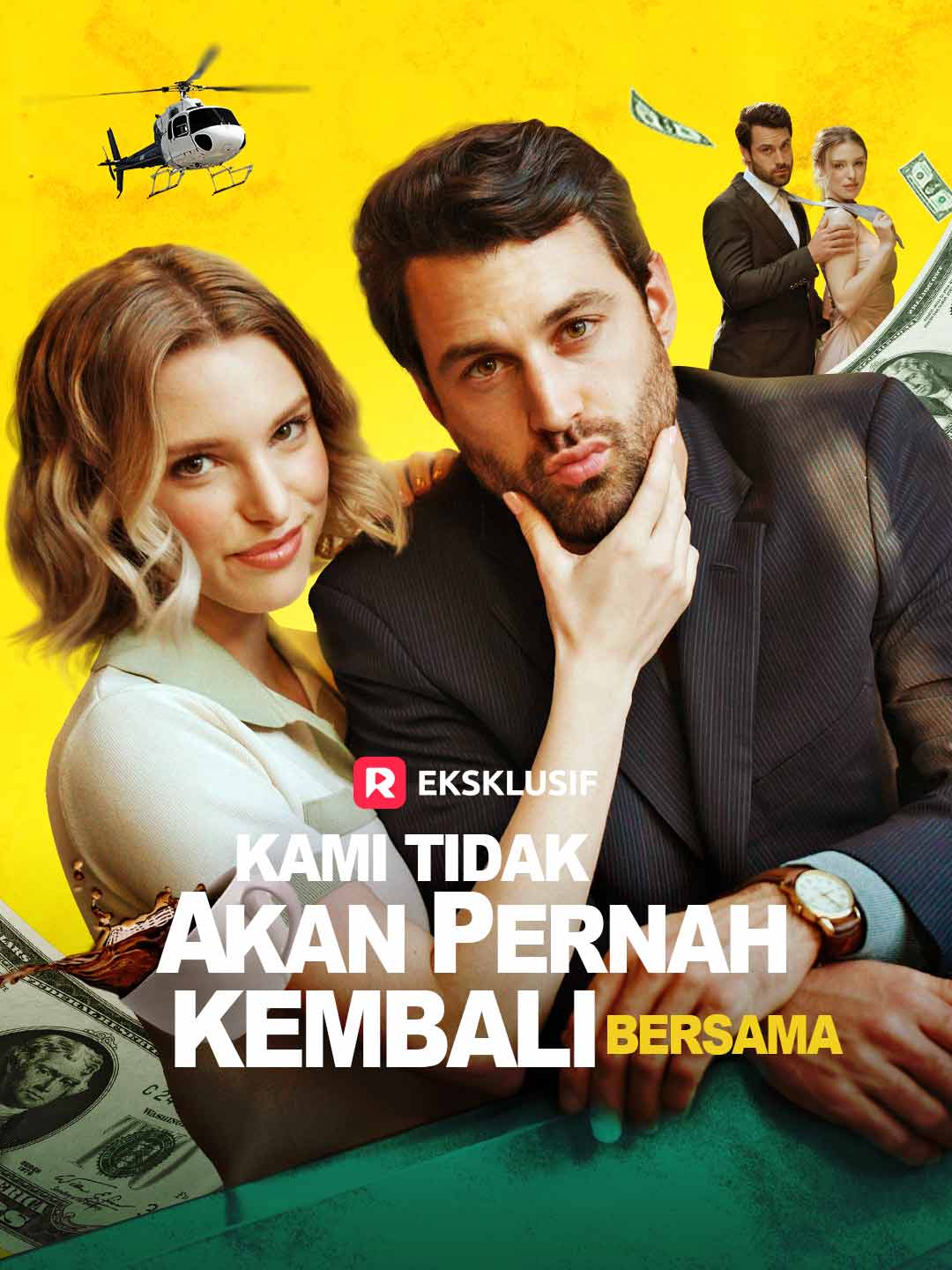 Poster Kami Tidak Akan Pernah Kembali Bersama