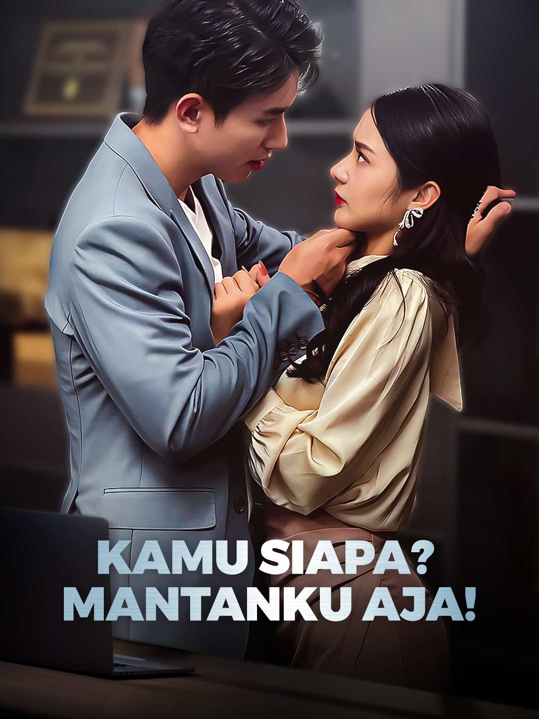 Poster Kamu Siapa? Mantanku aja!