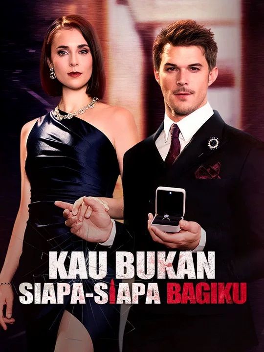 Poster Kau Bukan Siapa-siapa Bagiku (Sulih Suara)
