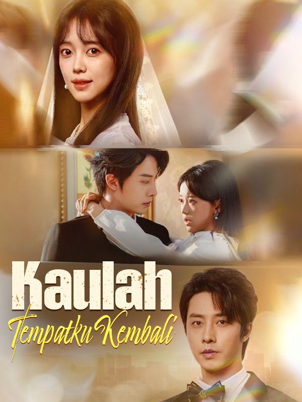 Poster Kaulah Tempatku Kembali