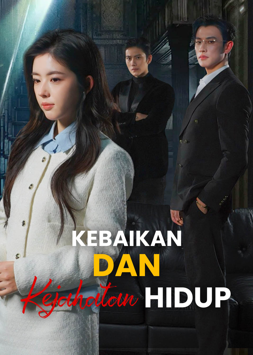 Poster Kebaikan dan Kejahatan Hidup