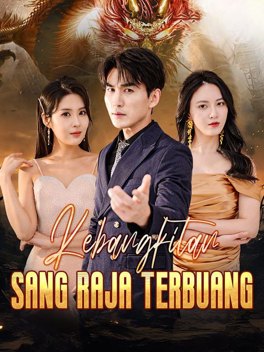 Poster Kebangkitan Sang Raja Terbuang