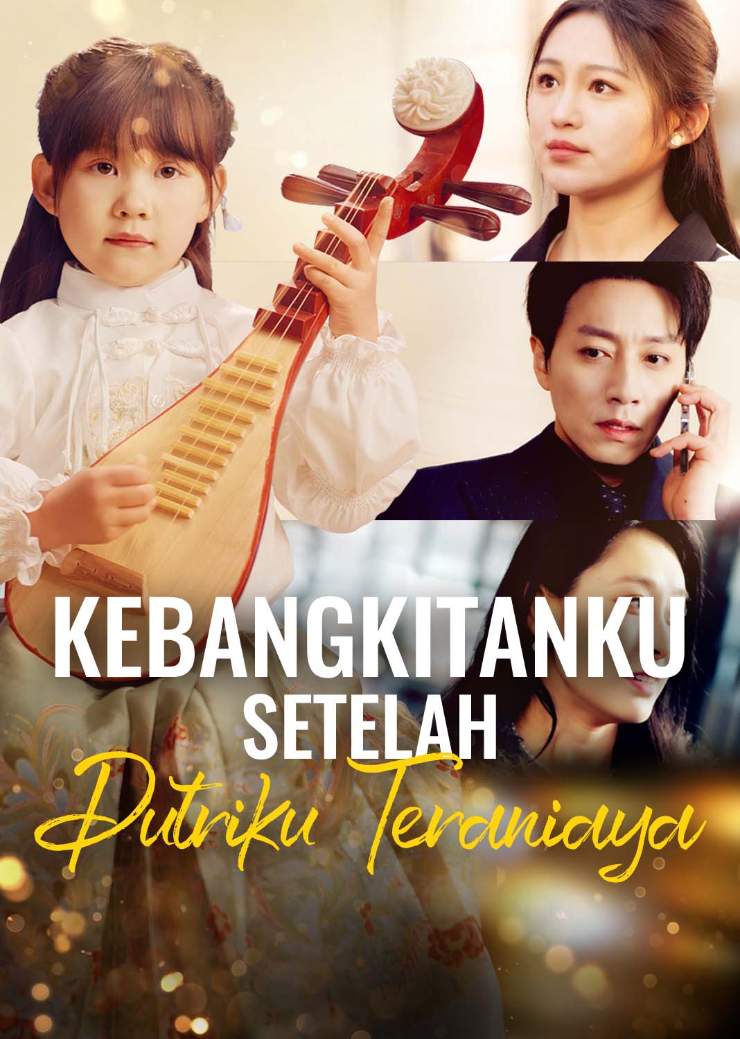 Poster Kebangkitanku Setelah Putriku Teraniaya