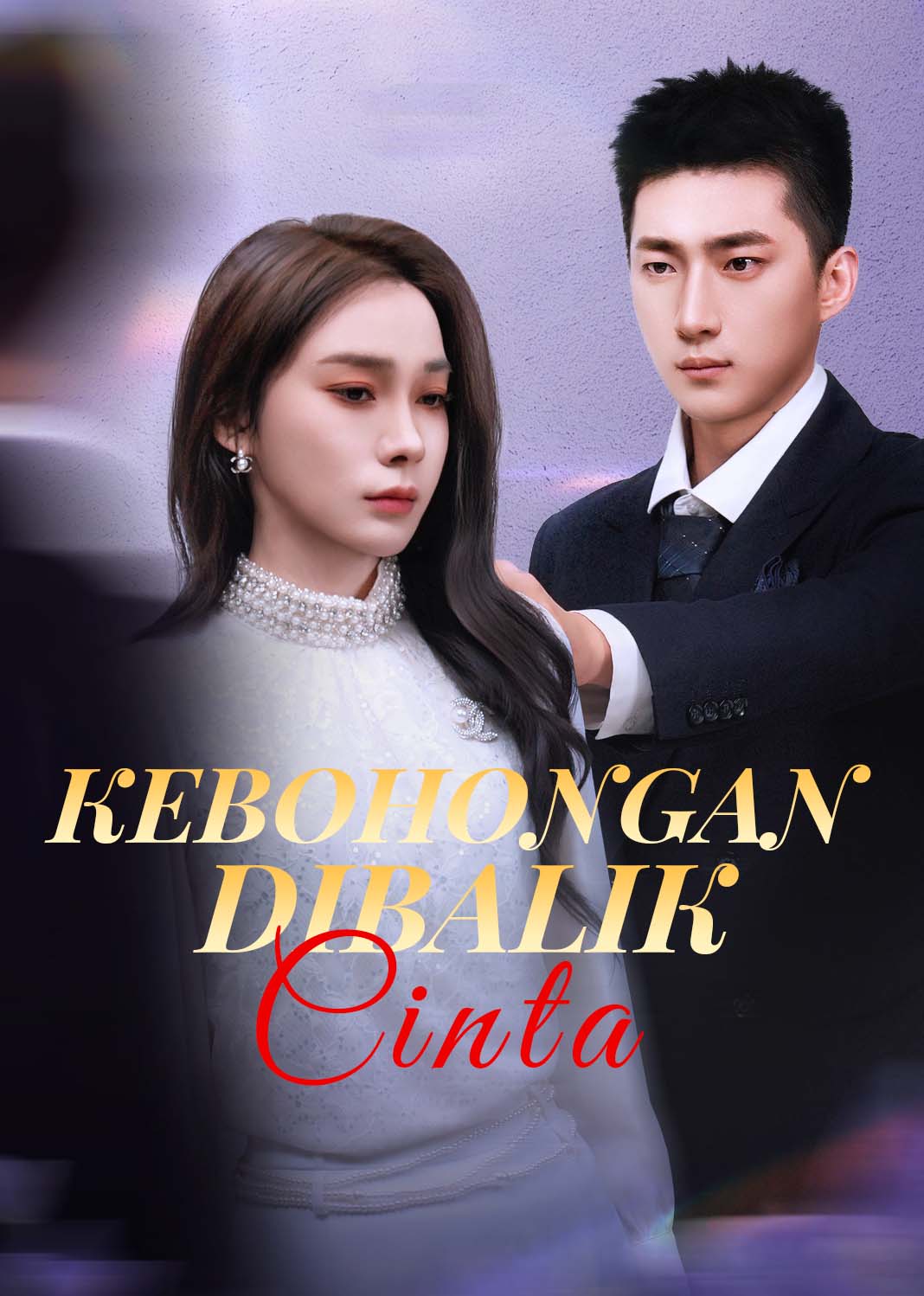 Poster Kebohongan Dibalik Cinta