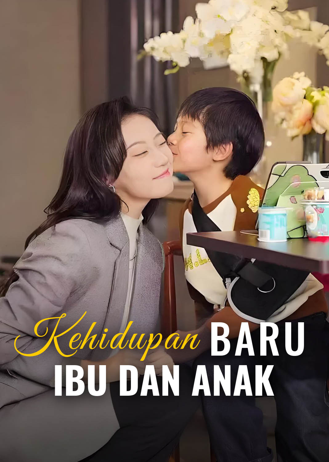 Poster Kehidupan Baru Ibu dan Anak