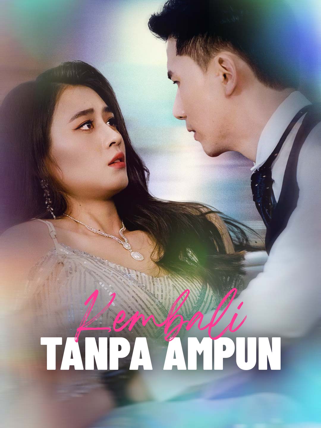 Poster Kembali Tanpa Ampun